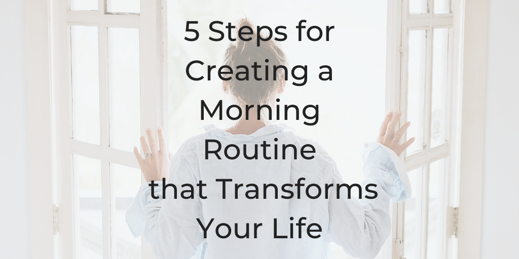 5 Steps for Creating a Morning Routine that Transforms Your Life. You'll learn how I went from hitting my snooze over and over to waking up at 4:30am and getting stuff done. You'll also get my free morning roadmap to guide you through each step, so you can create a custom morening plan that works best for you.