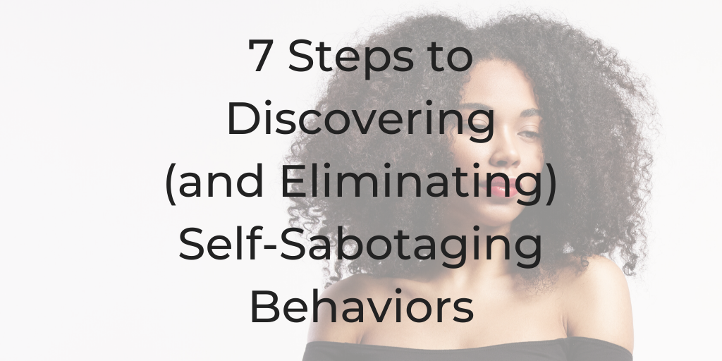 Self-sabotage, Self-sabotaging behavior, self-sabotaging relationship, self-sabotaging behavior, am I self-sabotaging my relationship, am I self-sabotaging a relationship, how do I know if I am self-sabotaging, how do I know if I’m self sabotaging, how to stop self sabotaging thoughts, how to stop self sabotaging, how do I stop self sabotaging myself, what is self-sabotaging behavior, what is self sabotaging thoughts, what is self-sabotage in psychology, how do i know I'm self-sabotaging