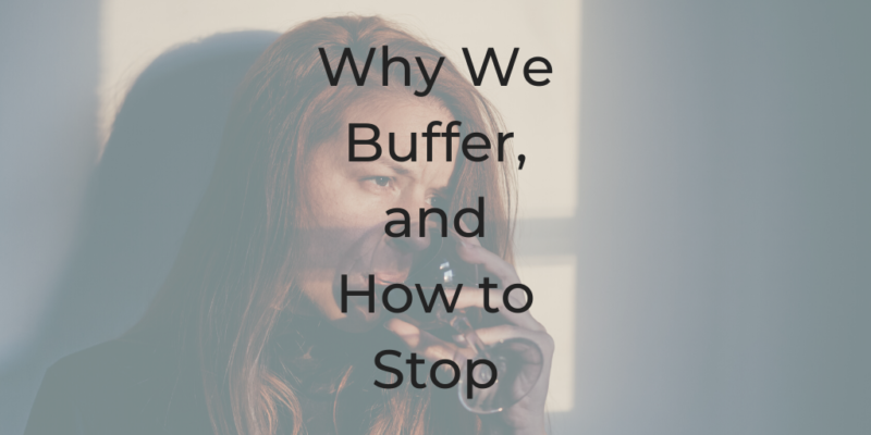 why do we buffer, how do we stop buffering, what is buffering, how do we visualize, what is visualization, visualization training, how to stop buffering, coaching concept