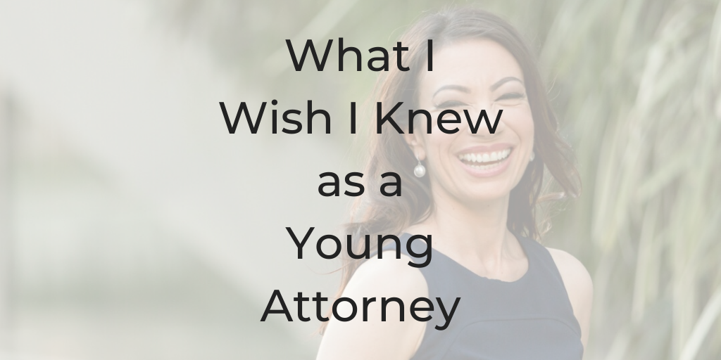 advice for young lawyers, things every lawyer should know, what it takes to be a lawyer personality, advice for first year associates, what is it like to be an attorney, what i wish i knew as a young attorney, the realities of being a lawyer, the realities of being an attorney