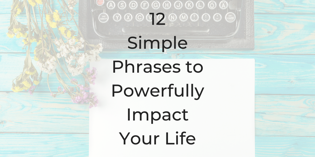 12 Simple Phrases to Powerfully Impact Your Life, transformative words, the most powerful phrases for our brain, power of thoughts quotes, motivational quotes, the mind is a powerful tool, soul roadmap, dina cataldo, soul roadmap podcast, lawyer, coach, coach for lawyers