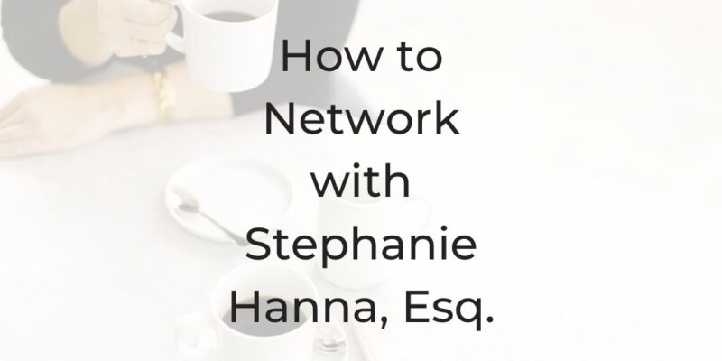 Professional networking tips, networking tips for introverts, successful networking tips, networking tips for law students, networking tips for beginners, best practices in networking, howtonetwork, networking skills training, how to network at work, how to network yourself, networking for business development, effective networking strategies, how to network with other lawyers, attorney networking, how to network, stephanie hanna, the other 85