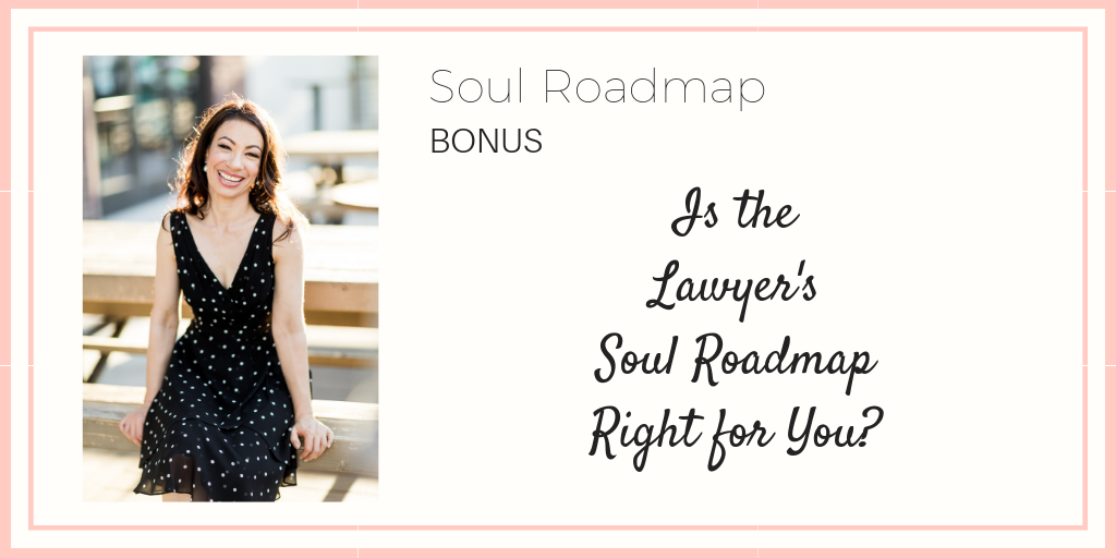 Is the Lawyer's Soul Roadmap Right for you, the Lawyer's Soul Roadmap, Dina Cataldo, lawyer burnout, lawyer coach, attorney burnout, lawyer stress anxiety