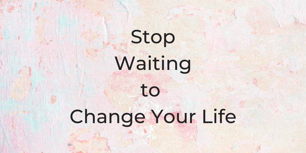 Stop Waiting, Stop waiting to change your life, dina cataldo, be a better lawyer podcast