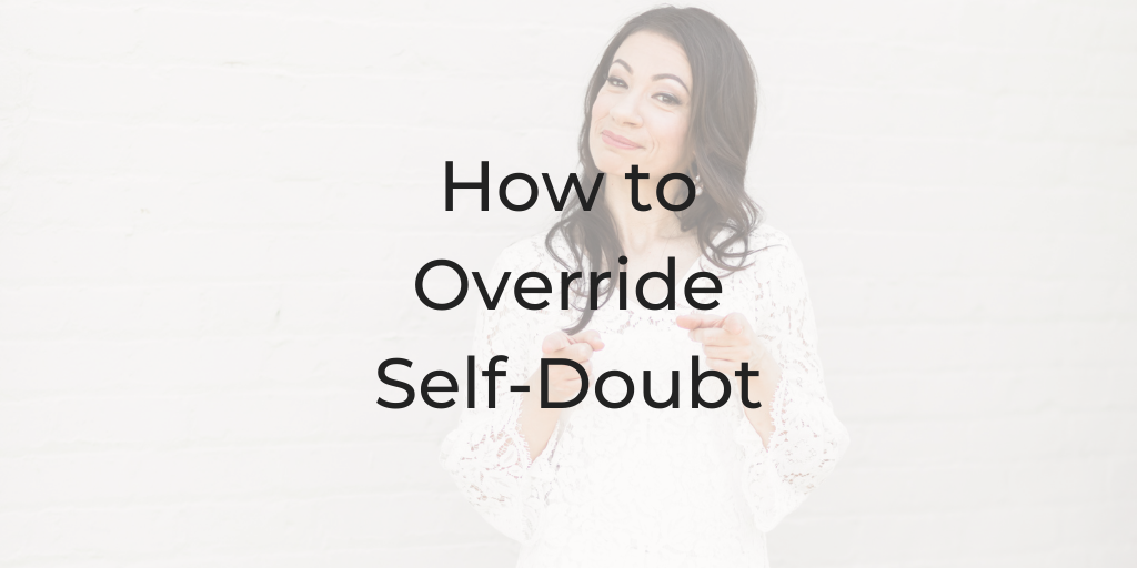 overriding self-doubt, how to override self doubt, lawyer with self doubt, can i really do this, dina cataldo, be a better lawyer podcast
