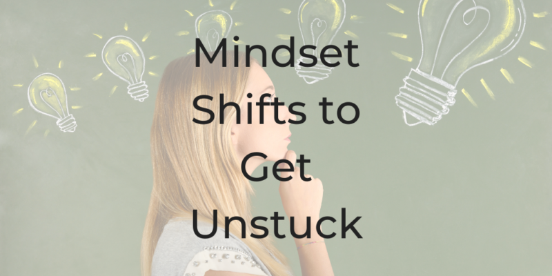mindset shifts to get unstuck how to get unstuck be a better lawyer podcast be a better lawyer Dina Cataldo