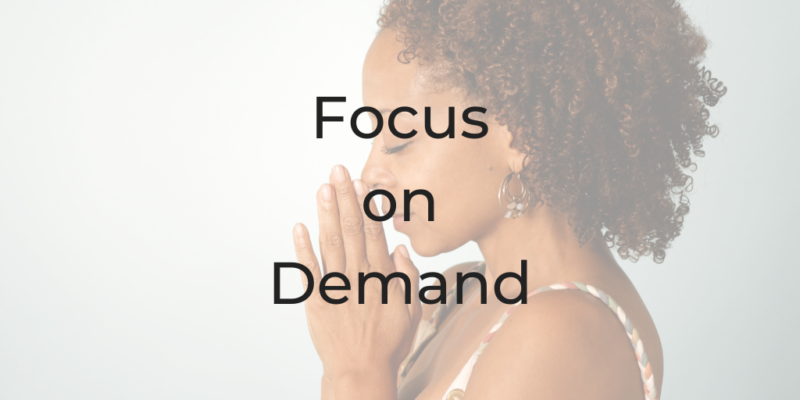 focus on demand, how to focus better, how to focus, be a better lawyer, be a better lawyer podcast, Dina Cataldo