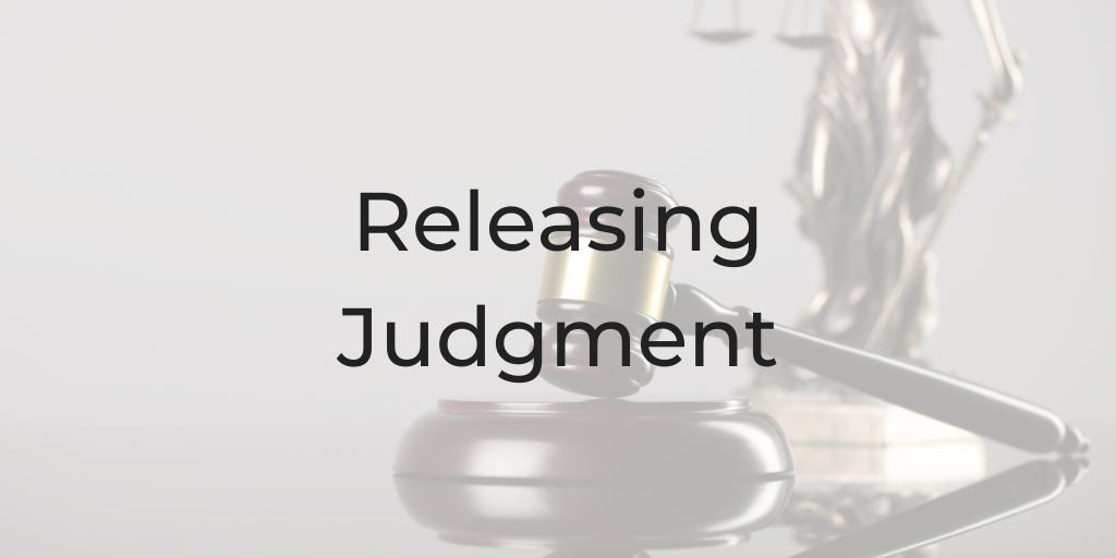 releasing judgment, how to release judgment, be a better lawyer podcast, be a better lawyer, Dina Cataldo