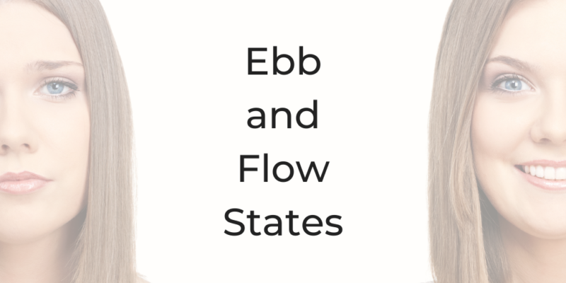 ebb and flow states, be a better lawyer podcast, what is a flow state, shouldn't i feel better