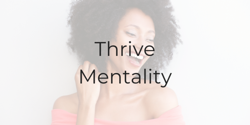 thrive mentality