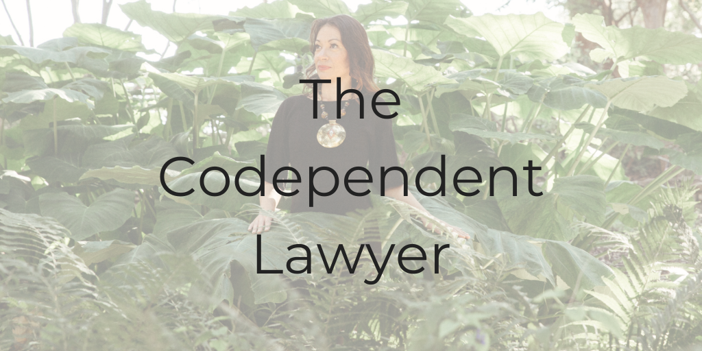 the codependent lawyer, codependence, codependance, how to stop being codependent, am I codependent, am I codependant, what does codependence mean