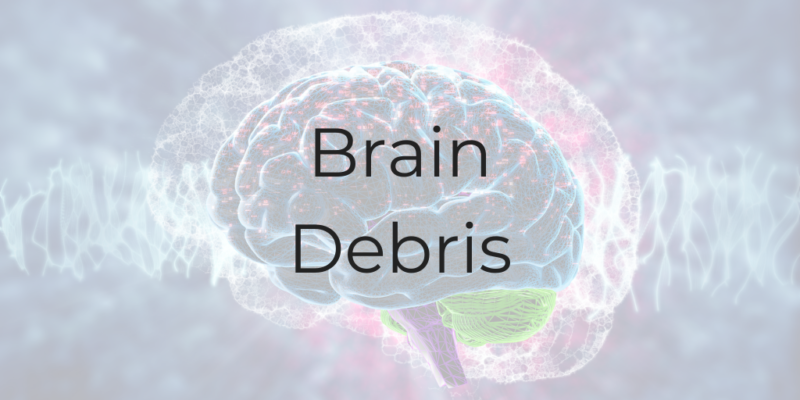 brain debris be a better lawyer podcast lawyer mindset podcast lawyer mindset