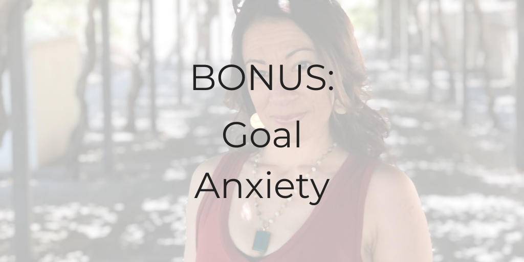 goal anxiety, Be a Better Lawyer Podcast, Dina Cataldo, how to handle goal anxiety, what is goal anxiety