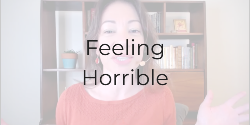 be a better lawyer podcast feeling horrible how to stop feeling horrible why do i feel horrible