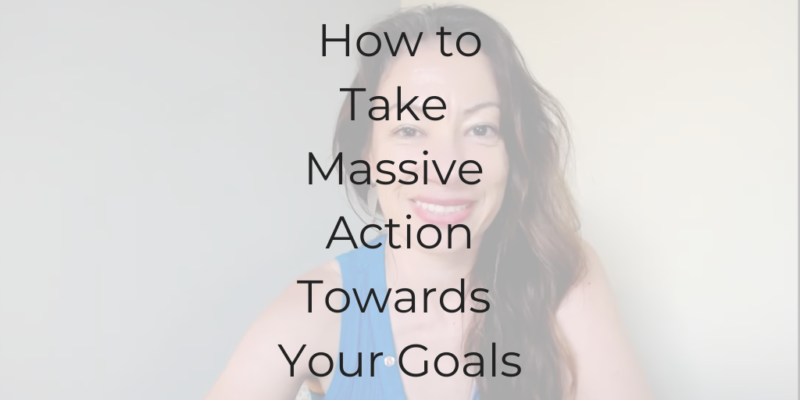 how to take massive action towards your goals how to take massive action whats the difference between action and massive action what is massive action be a better lawyer podcast how to build a solo practice how to leave the law goal setting how to achieve big goals how to overcome fear fear and the nervous system life coach for lawyers best life coach for lawyers