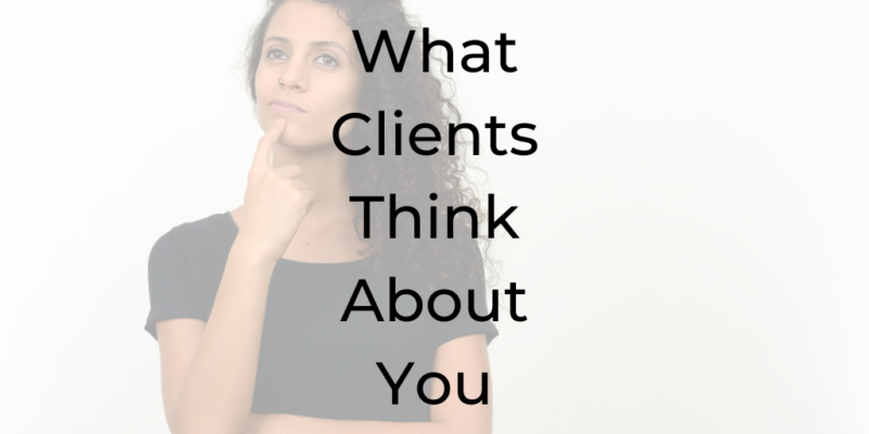what clients think about you, what do clients think about me, how to be a better lawyer, best legal podcast, Dina Cataldo, Be a Better Lawyer Podcast