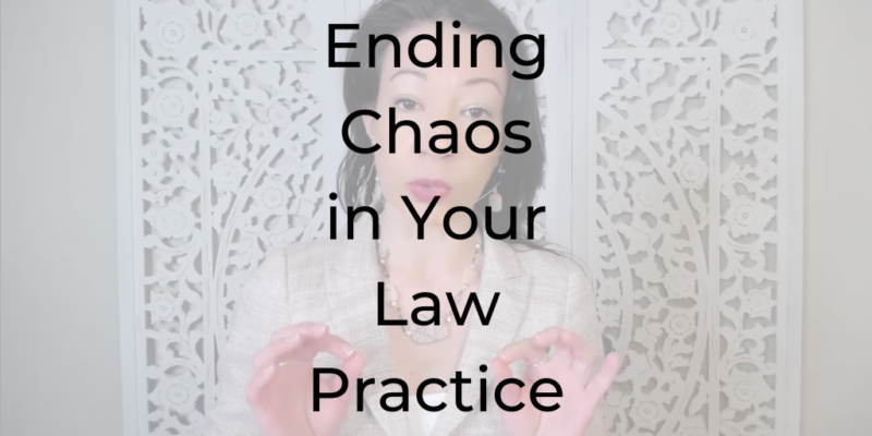 time management for lawyers, managing chaos, managing chaos in your law practice, be a better lawyer, Dina Cataldo, best law podcasts, best podcasts for lawyers, time management tips for lawyers, ending chaos in my law practice