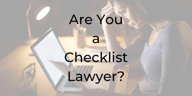 are you a checklist lawyer, checklist lawyer, be a better lawyer podcast, Dina Cataldo, best legal podcasts, law firm growth, time management for lawyers