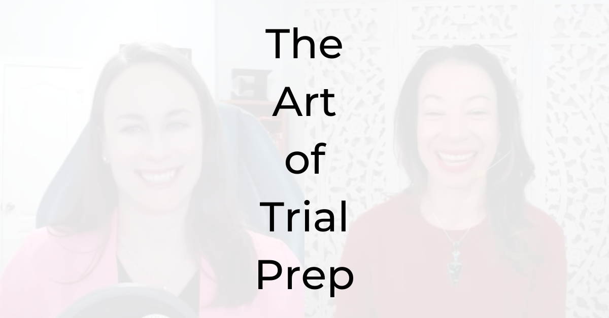 the art of trial prep, how to prepare for trial, Elizabeth Larrick, preparing for trial, trial preparation checklist, how to prepare for criminal trial, how to prepare for personal injury trial, preparation for trial, preparing for trial, Dina Cataldo, Be a Better Lawyer Podcast, how to be a better lawyer